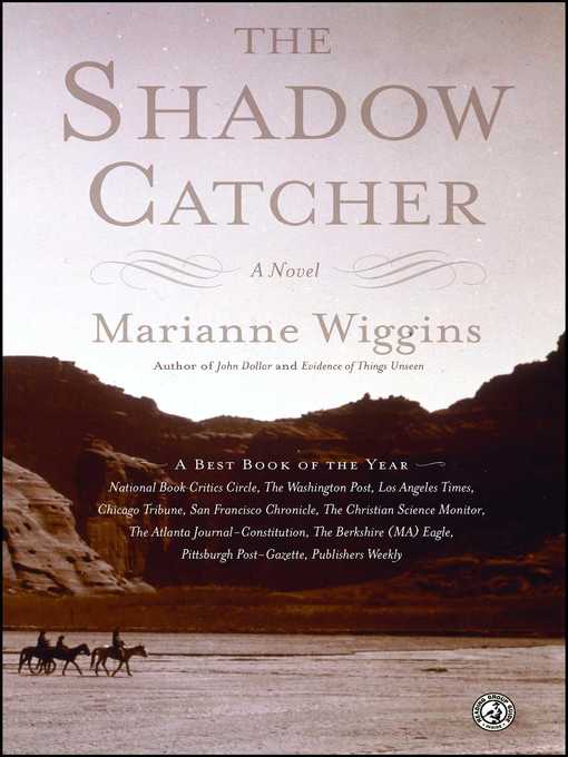 Title details for The Shadow Catcher by Marianne Wiggins - Wait list